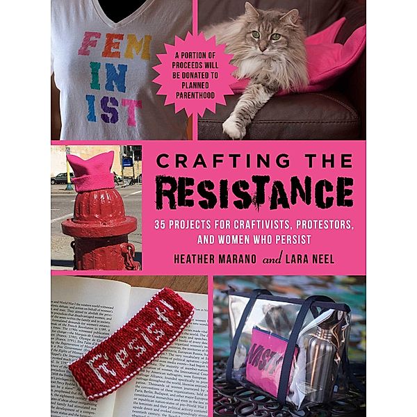 Crafting the Resistance, Lara Neel, Heather Marano