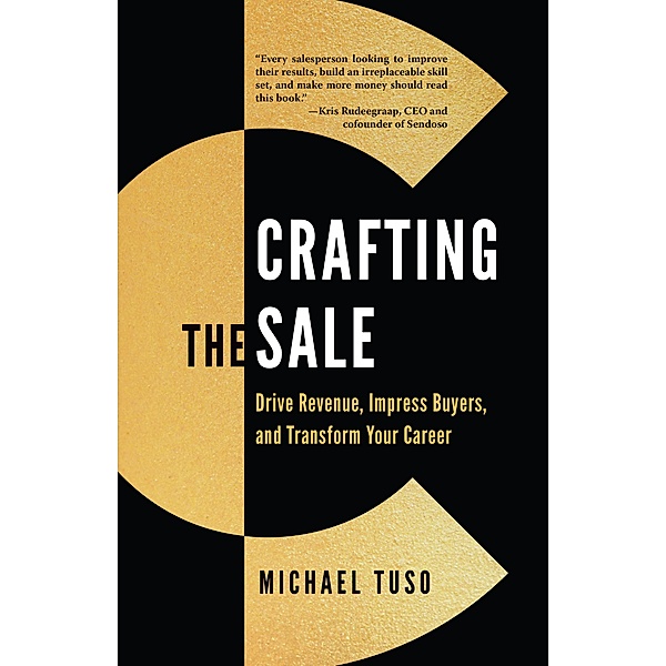 Crafting the Sale, Michael Tuso