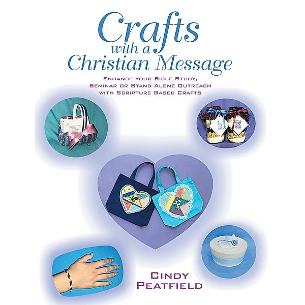 Crafts with a Christian Message, Cindy Peatfield