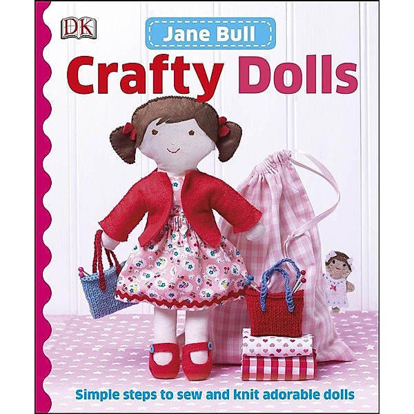 Crafty Dolls / DK, Jane Bull