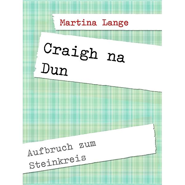 Craigh na Dun, Martina Lange