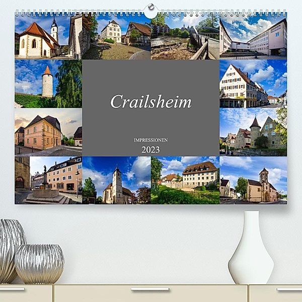 Crailsheim Impressionen (Premium, hochwertiger DIN A2 Wandkalender 2023, Kunstdruck in Hochglanz), Dirk Meutzner
