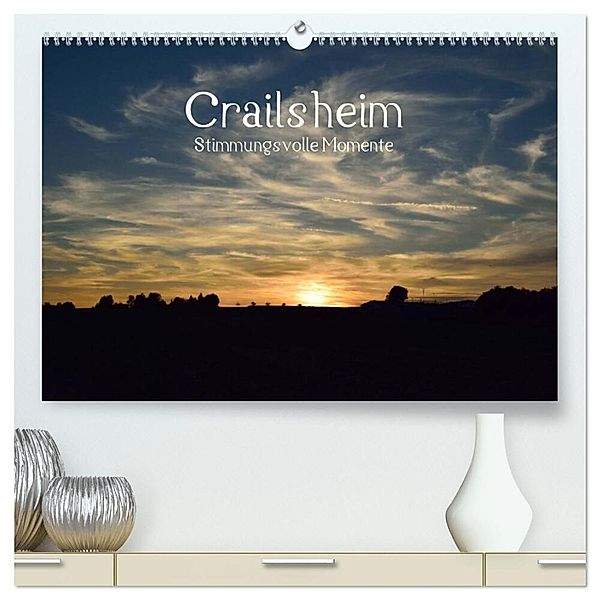 Crailsheim - Stimmungsvolle Momente (hochwertiger Premium Wandkalender 2024 DIN A2 quer), Kunstdruck in Hochglanz, Karin Sigwarth