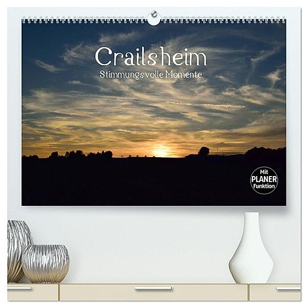 Crailsheim - Stimmungsvolle Momente (hochwertiger Premium Wandkalender 2024 DIN A2 quer), Kunstdruck in Hochglanz, Karin Sigwarth