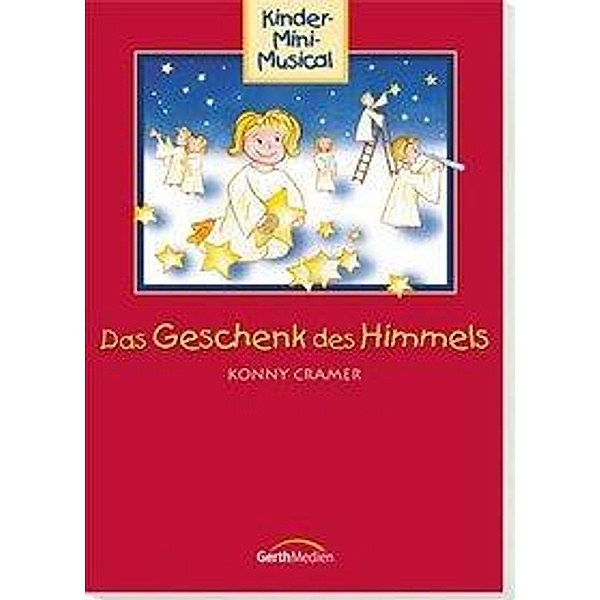 Cramer, K: Geschenk des Himmels, Kornelia Cramer, Jochen Rieger