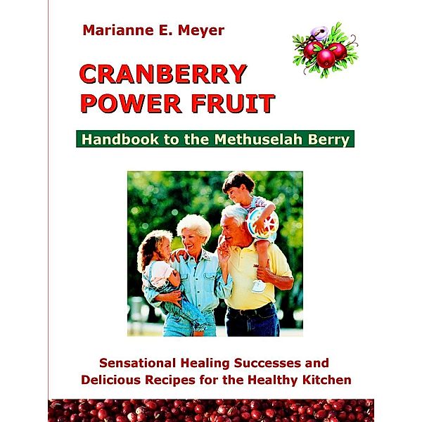 Cranberry Power Fruit, Marianne E. Meyer