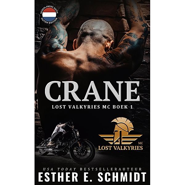 Crane (Lost Valkyries MC, #1) / Lost Valkyries MC, Esther E. Schmidt