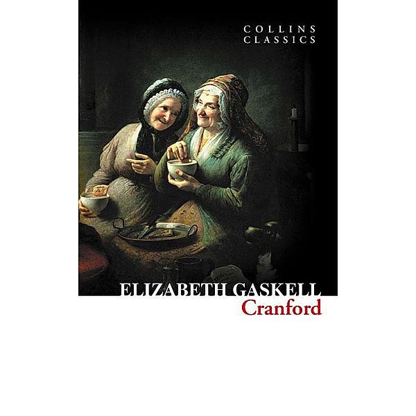 Cranford / Collins Classics, Elizabeth Gaskell