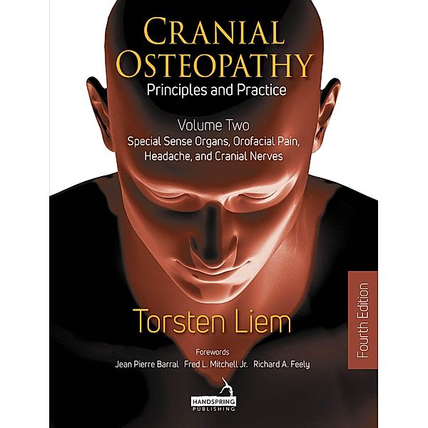 Cranial Osteopathy - Volume 2, Torsten Liem