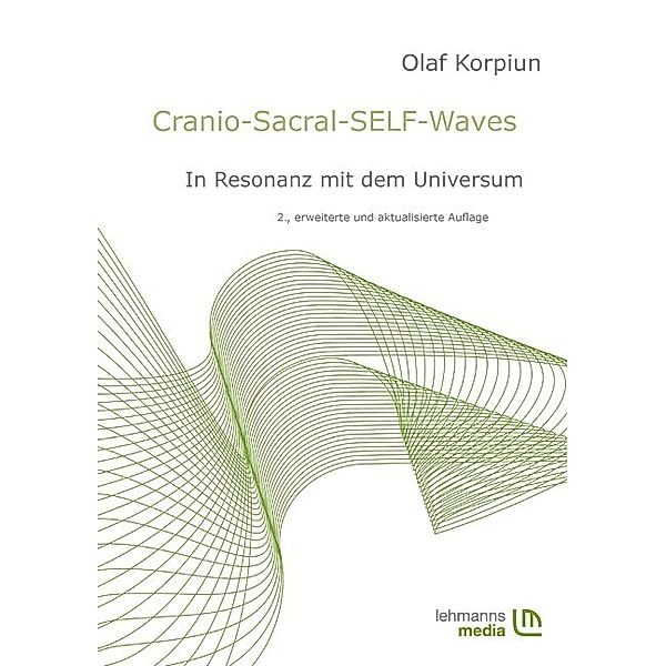 Cranio-Sacral-SELF-Waves, Olaf Korpiun