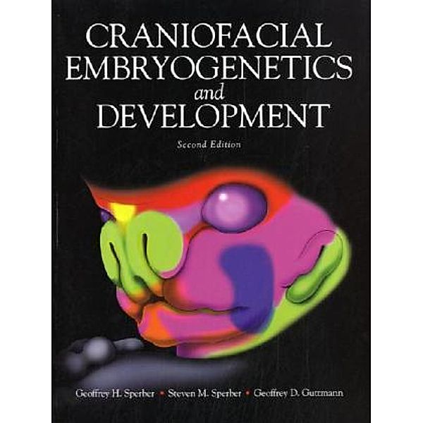 Craniofacial Development, Geoffrey H. Sperber