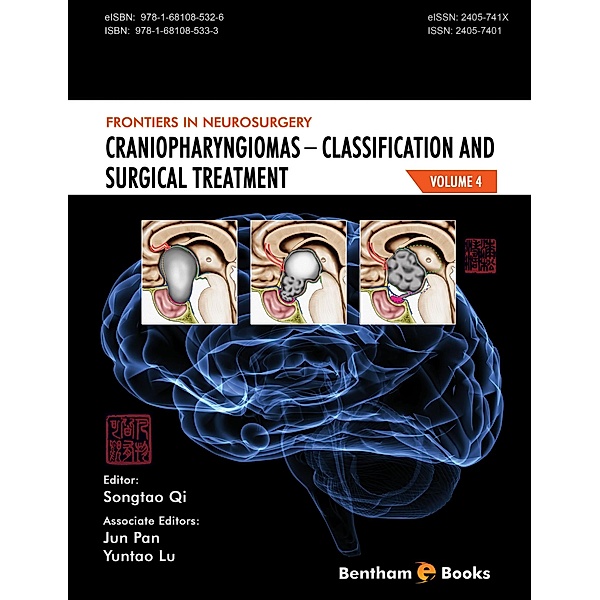 Craniopharyngiomas - Classification and Surgical Treatment / Frontiers in Neurosurgery Bd.4