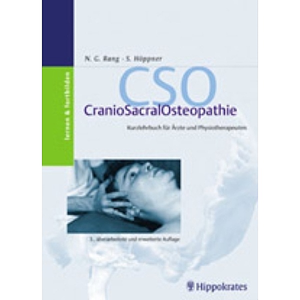 CranioSakralOsteopathie (CSO), Norbert G. Rang, Stefan Höppner