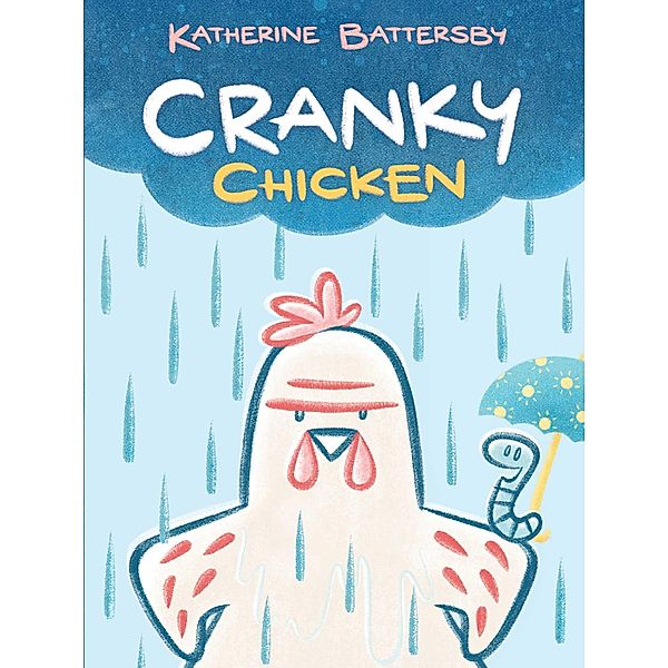 Cranky Chicken, Katherine Battersby