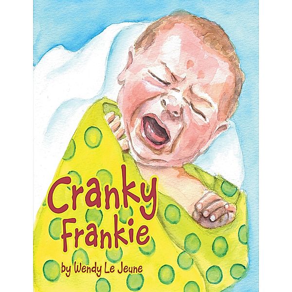 Cranky Frankie, Wendy Le Jeune