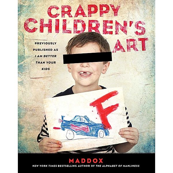 Crappy Children's Art, Maddox