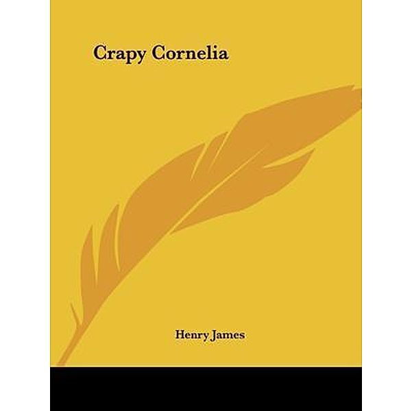 Crapy Cornelia / Vintage Books, Henry James