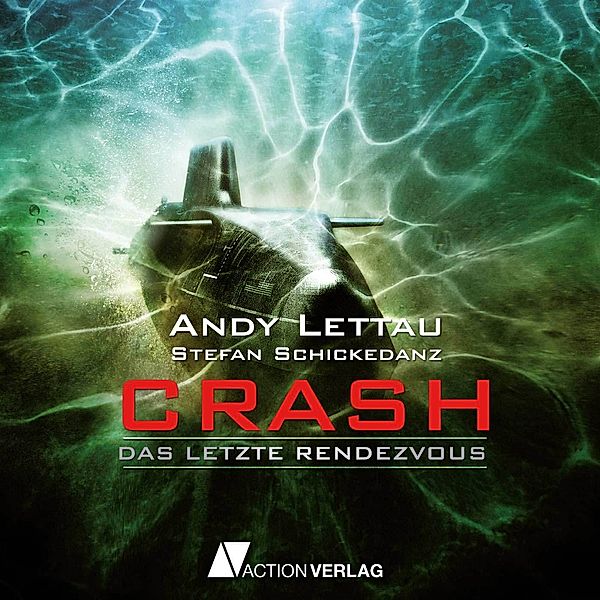 Crash, Stefan Schickedanz, Andy Lettau