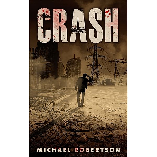 Crash (Book One), Michael Robertson