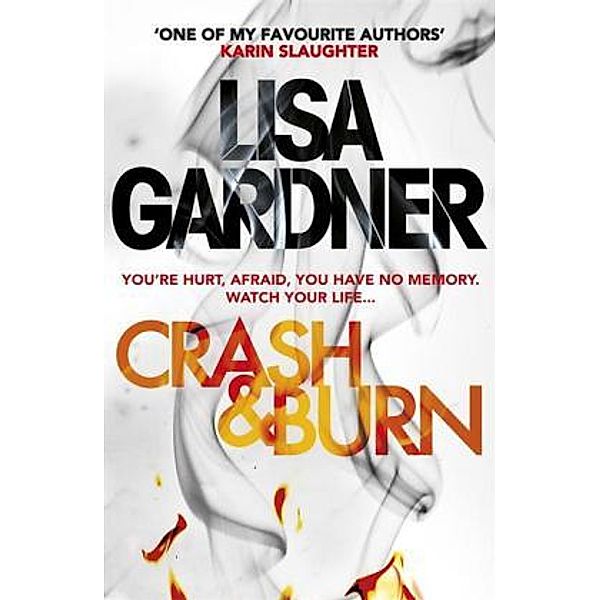 Crash & Burn, Lisa Gardner