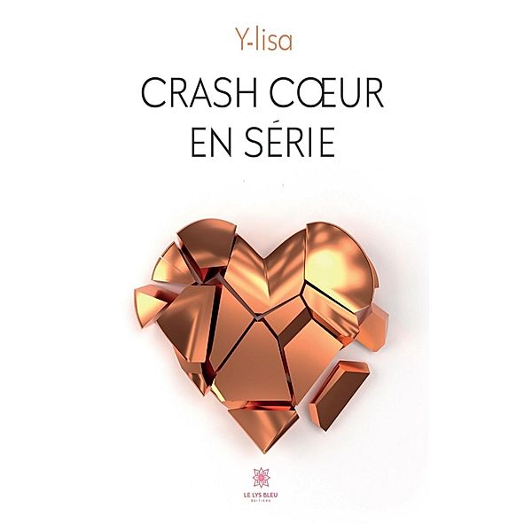 Crash coeur en série, Y-Lisa