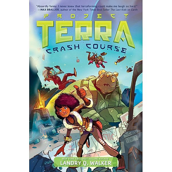 Crash Course #1 / Project: Terra Bd.1, Landry Q. Walker