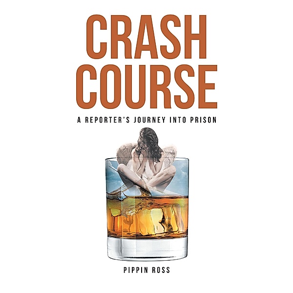 Crash Course, Pippin Ross