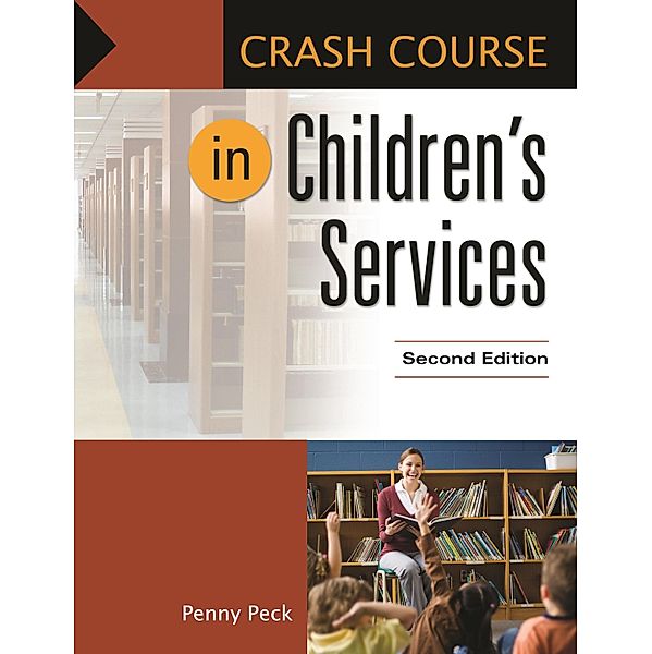 Crash Course in Children's Services, Penny Peck