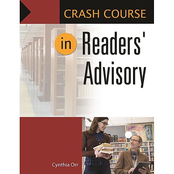 Crash Course in Readers' Advisory, Cynthia Orr