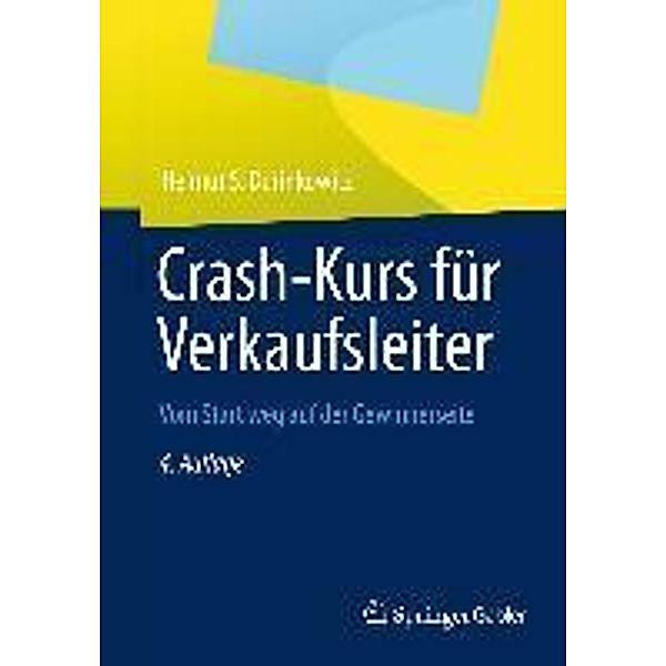 Crash-Kurs für Verkaufsleiter, Helmut S. Durinkowitz