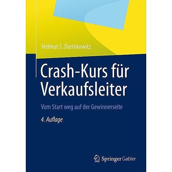 Crash-Kurs für Verkaufsleiter, Helmut S. Durinkowitz