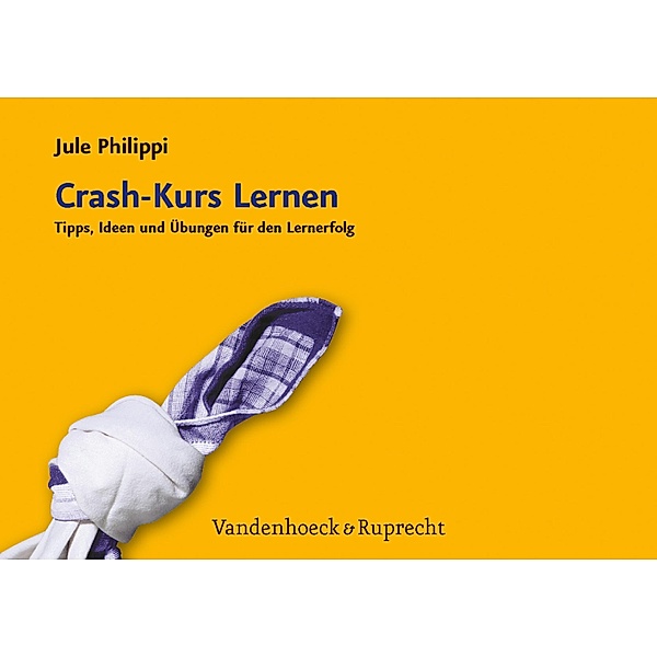 Crash-Kurs Lernen, Jule Philippi