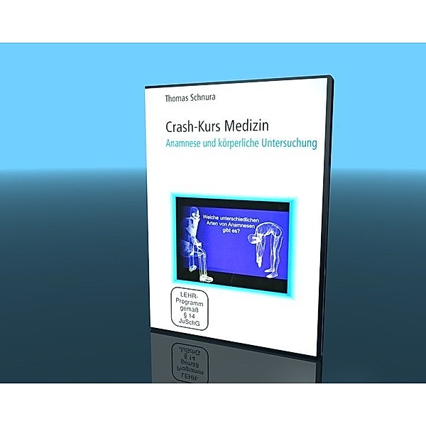 Crash-Kurs Medizin - Crash-Kurs Medizin, Anamnese und körperliche Untersuchung,DVD, Thomas Schnura