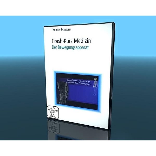 Crash-Kurs Medizin, Der Bewegungsapparat, 1 DVD, Thomas Schnura