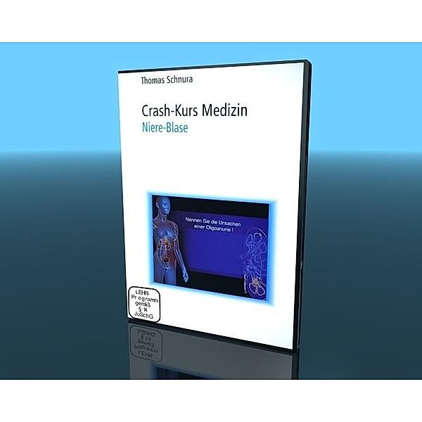 Crash-Kurs Medizin, Niere - Blase, 1 DVD, Thomas Schnura