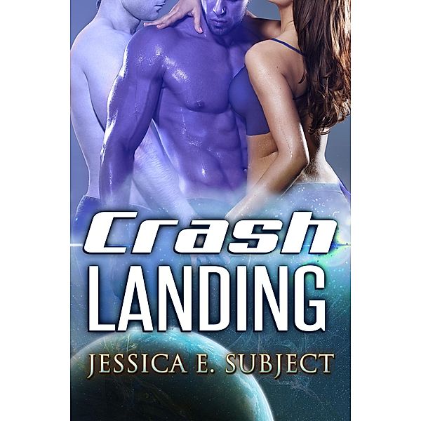 Crash Landing, Jessica E. Subject