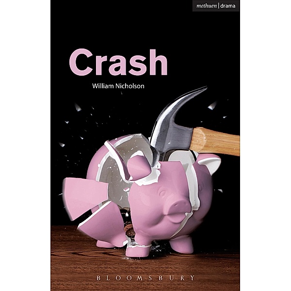 Crash / Modern Plays, William Nicholson