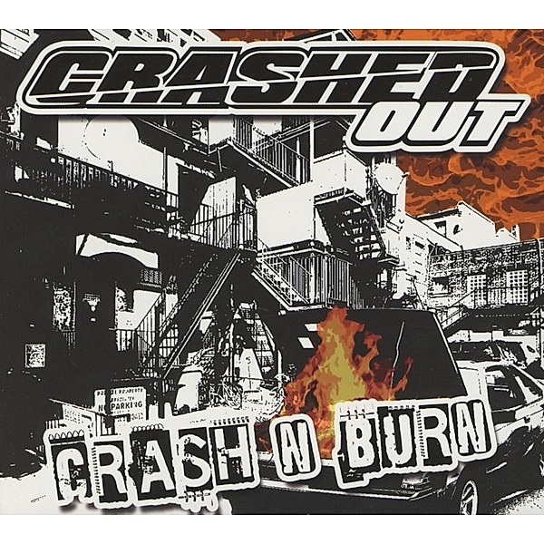 Crash N Burn, Crashed Out