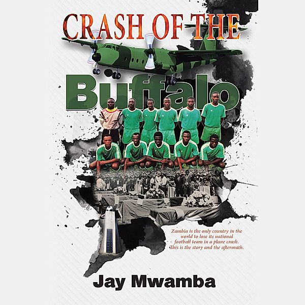 Crash of the Buffalo, Jay Mwamba