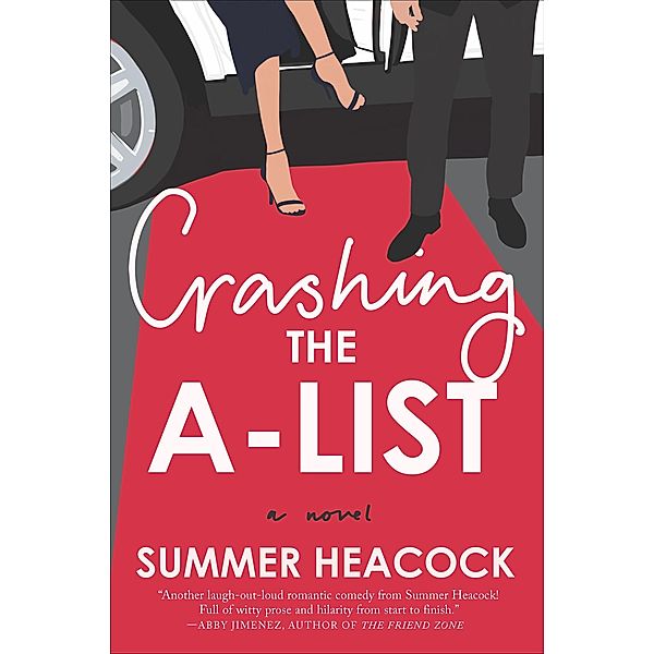 Crashing the A-List, Summer Heacock