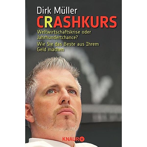 Crashkurs, Dirk Müller