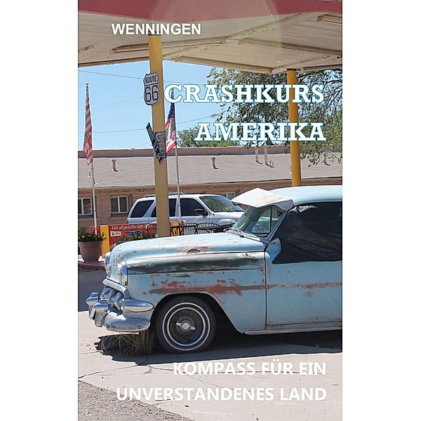 Crashkurs Amerika, Bent Wenningen