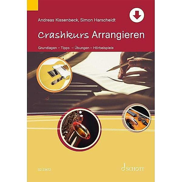 Crashkurs Arrangieren, Simon Harscheidt, Andreas Kissenbeck