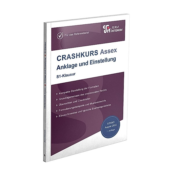 CRASHKURS Assex Anklage und Einstellung - S1-Klausur, Peter Karfeld
