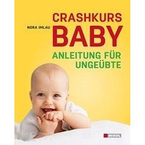 Crashkurs Baby, Nora Imlau