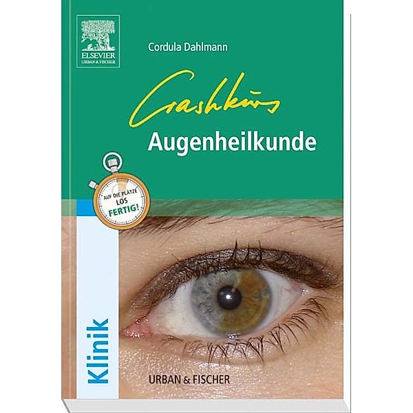 Crashkurs / Crashkurs Augenheilkunde, Cordula Dahlmann