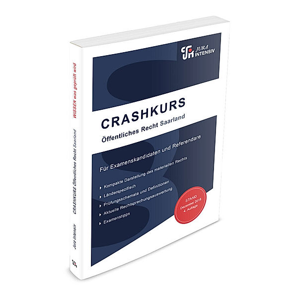 Crashkurs! / CRASHKURS Öffentliches Recht - Saarland, Dirk Kues