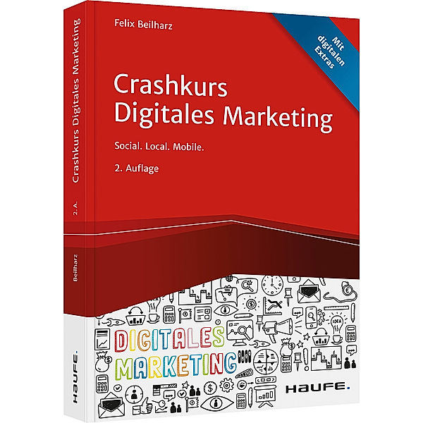 Crashkurs Digitales Marketing, Felix Beilharz