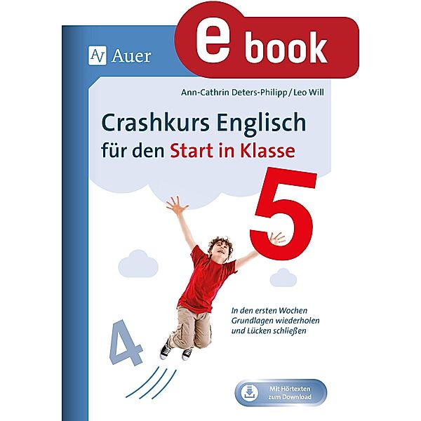 Crashkurs Englisch für den Start in Klasse 5, Ann-Cathrin Deters-Philipp, Leo Will