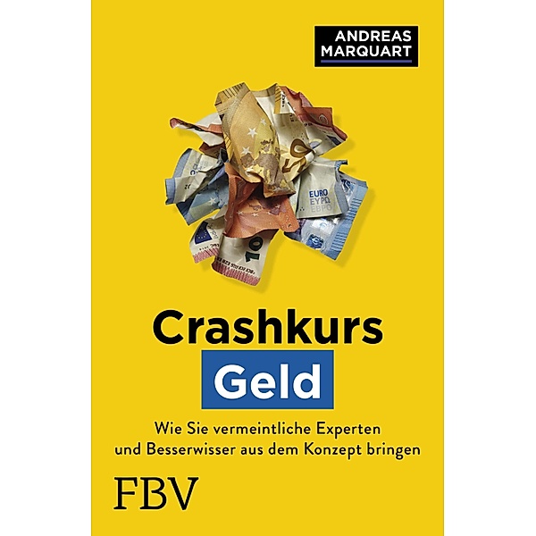 Crashkurs Geld, Andreas Marquart